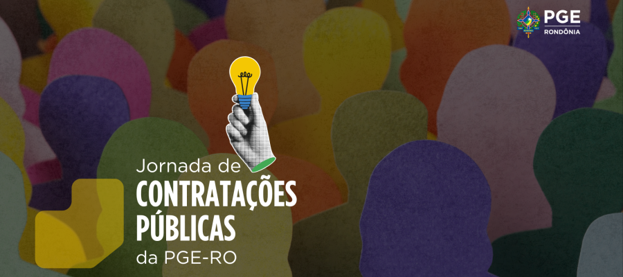 Aberto o prazo para submissão de propostas de enunciados para a I Jornada de Contratações Públicas da PGE RO