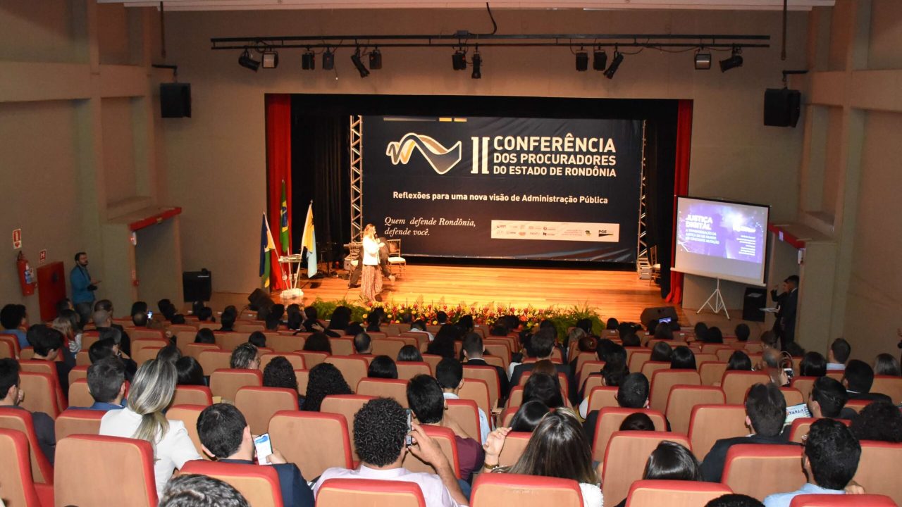 II Conferência dos Procuradores do Estado de Rondônia trouxe reflexões sobre uma nova visão de Administração Pública