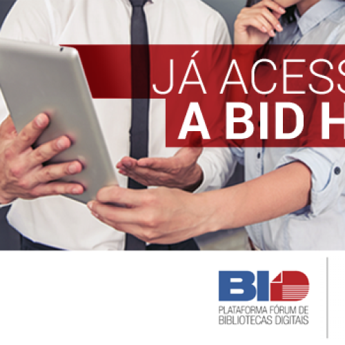 Já acessou a BID hoje?