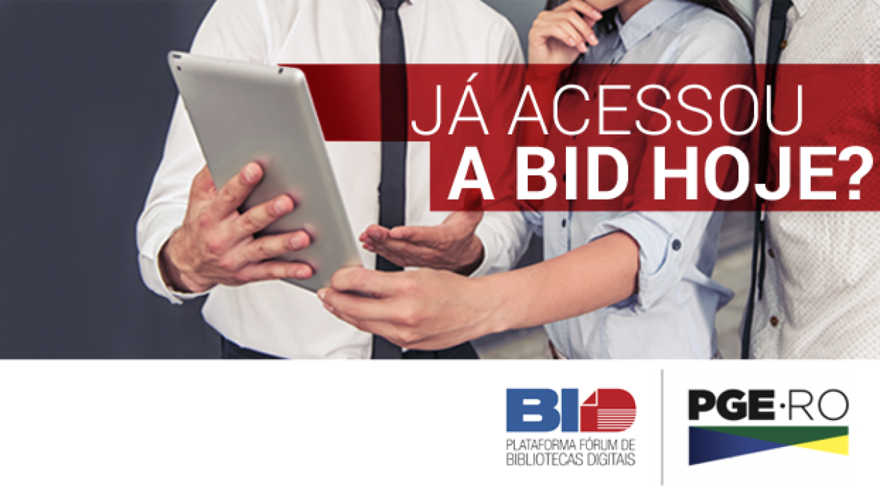 Já acessou a BID hoje?